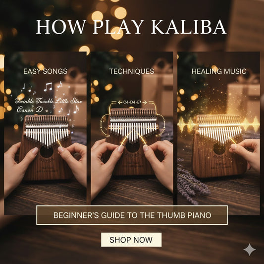 🎶 Kalimba Beginner's Guide: Easy to Play, Healing for the Soul (With Popular Songs & Techniques)