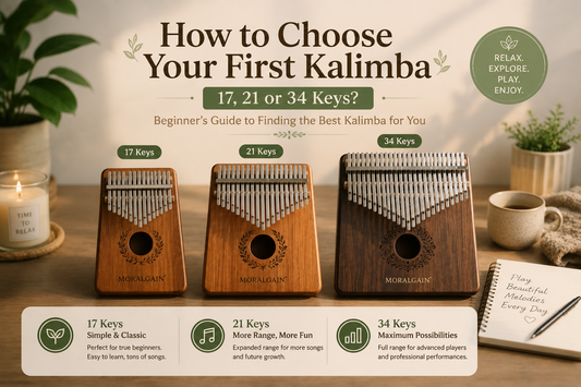 How to Choose Your First Kalimba (17, 21 or 34 Keys?)